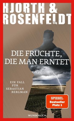 Cover Die Früchte, die man erntet / Sebastian Bergman Bd.7  (Restauflage)
