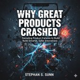 Why Great Products Crashed (eBook, ePUB) Why Great Products Crashed (eBook, ePUB)