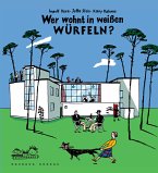 Wer wohnt in weißen Würfeln?   (Restauflage) Wer wohnt in weißen Würfeln?   (Restauflage)