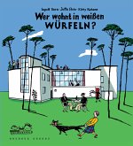 Wer wohnt in weißen Würfeln? (Restauflage) Wer wohnt in weißen Würfeln? (Restauflage)