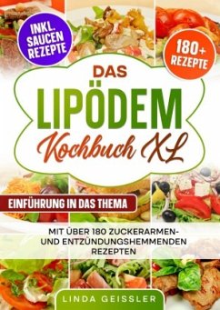 Das Lipödem Kochbuch XL Das Lipödem Kochbuch XL
