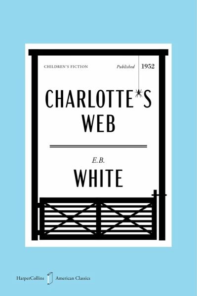 Charlotte's Web American Classics Edition