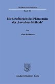 Die Strafbarkeit des Phänomens der ¿Loverboy-Methode¿ Die Strafbarkeit des Phänomens der ¿Loverboy-Methode¿