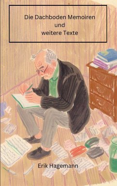 Cover Die Dachboden Memoiren und weitere Texte