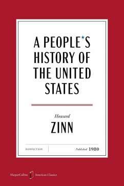 A People's History of the United States American Classics Edition - Zinn, Howard