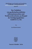 Das Verhältnis von gesellschaftsrechtlichen Informationsrechten und Wettbewerbsverboten am Beispiel der beteiligungsgleichen GmbH & Co. KG Das Verhältnis von gesellschaftsrechtlichen Informationsrechten und Wettbewerbsverboten am Beispiel der beteiligungsgleichen GmbH & Co. KG