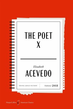 Poet X American Classics Edition, The - Acevedo, Elizabeth Poet X American Classics Edition, The - Acevedo, Elizabeth