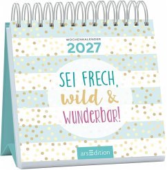 Cover Mini-Wochenkalender Sei frech, wild und wunderbar! 2027