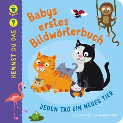 Kennst du das? Babys erstes Bildwörterbuch. Jeden Tag ein neues Tier Cover Kennst du das? Babys erstes Bildwörterbuch. Jeden Tag ein neues Tier