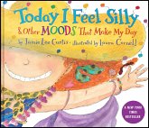 Today I Feel Silly & Other Moods That Make My Day Today I Feel Silly & Other Moods That Make My Day