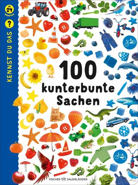 Kennst du das? 100 kunterbunte Sachen Kennst du das? 100 kunterbunte Sachen