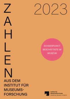 Cover Zahlen aus dem Institut für Museumsforschung / Statistische Gesamterhebung an den Museen der Bundesrepublik Deutschland 2023