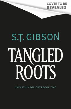 Tangled Roots - Gibson, S. T.