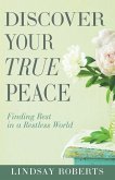 Discover Your True Peace