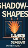 Shadow-Shapes: The Journal of a Wounded Woman Shadow-Shapes: The Journal of a Wounded Woman