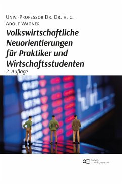 Cover Volkswirtschaftliche Neuorientierungen für Praktiker und Wirtschaftsstudenten