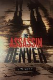 The Assassin Denver The Assassin Denver