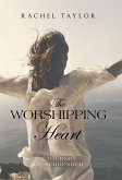 The Worshipping Heart