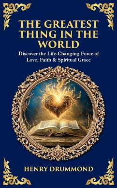 The Greatest Thing in the World - Drummond, Henry