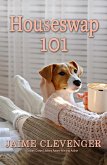Houseswap 101 (eBook, ePUB)