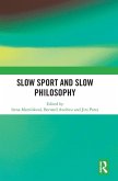 Slow Sport and Slow Philosophy