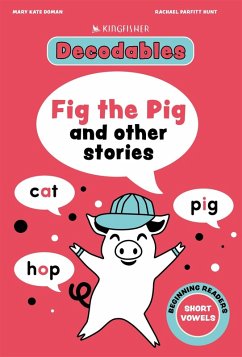 Cover Kingfisher Decodables Fig the Pig: Short Vowels 1