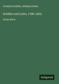Schiller und Lotte, 1788-1805