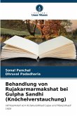 Behandlung von Rujakarmarmakshat bei Gulpha Sandhi (Knöchelverstauchung)