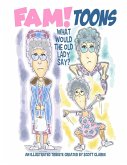 FAM toons, What would the old lady say? FAM toons, What would the old lady say?
