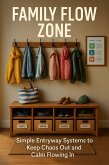 Family Flow Zone (eBook, ePUB)