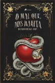 O mal que nos habita (eBook, ePUB) O mal que nos habita (eBook, ePUB)