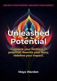 Unleash Your Untapped Power and Achieve Next-Level Success (eBook, ePUB) - Wilde, Aria