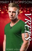 Vrees (Ronde Vigilantes, #6) (eBook, ePUB) Vrees (Ronde Vigilantes, #6) (eBook, ePUB)