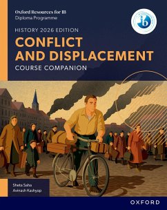 Cover Oxford Resources for IB DP History: Conflict and Displacement Course Book