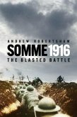 The Somme 1916 The Somme 1916