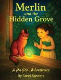 Merlin And The Hidden Grove Merlin And The Hidden Grove