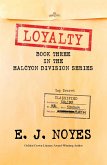 Loyalty (Halcyon Division Series, #3) (eBook, ePUB) Loyalty (Halcyon Division Series, #3) (eBook, ePUB)