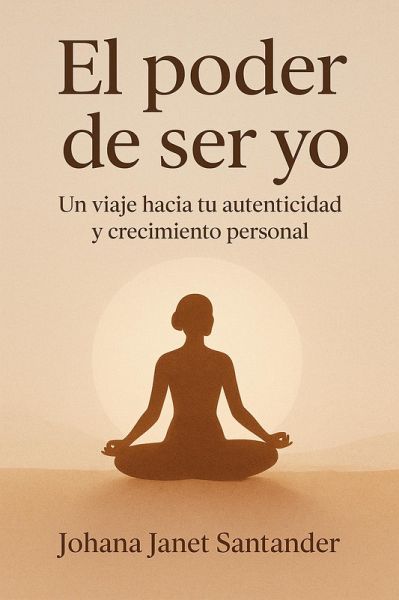 El poder de ser yo (1, #1) (eBook, ePUB) El poder de ser yo (1, #1) (eBook, ePUB)