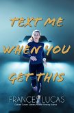 Text Me When You Get This (eBook, ePUB)