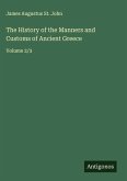 The History of the Manners and Customs of Ancient Greece