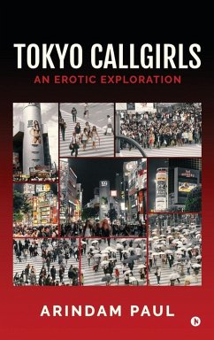 Tokyo Callgirls - Arindam Paul Tokyo Callgirls - Arindam Paul