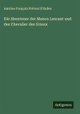 Die Abenteuer der Manon Lescaut und des Chevalier des Grieux