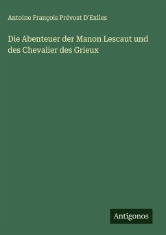 Cover Die Abenteuer der Manon Lescaut und des Chevalier des Grieux
