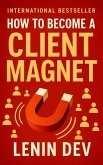 How to Become a Client Magnet (eBook, ePUB)