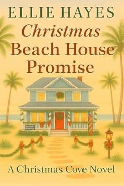 Cover Christmas Beach House Promise (Christmas Cove, #3) (eBook, ePUB)