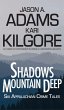 Shadows Mountain Deep - Bild 1