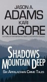 Shadows Mountain Deep