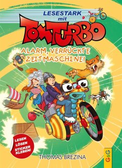 Cover Tom Turbo - Lesestark - Alarm, verrückte Zeitmaschine!