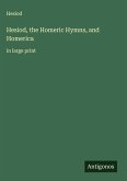 Hesiod, the Homeric Hymns, and Homerica Hesiod, the Homeric Hymns, and Homerica