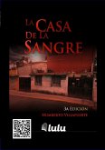 La Casa de la Sangre La Casa de la Sangre